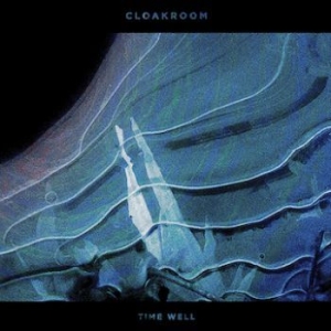 Cloakroom - Time Well i gruppen CD / Rock hos Bengans Skivbutik AB (3741825)
