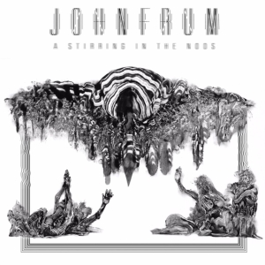 Frum John - A Stirring In The Noos i gruppen CD / Hårdrock hos Bengans Skivbutik AB (3741830)