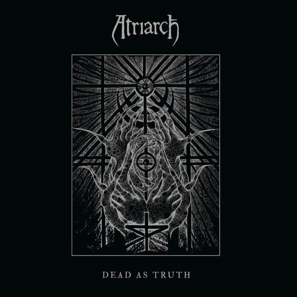 Atriarch - Dead As Truth i gruppen CD / Hårdrock/ Heavy metal hos Bengans Skivbutik AB (3741836)