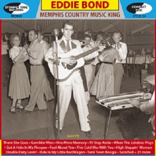 Eddie Bond - Memphis Country Music King i gruppen CD / Rock hos Bengans Skivbutik AB (3742475)