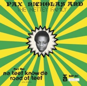 Nicholas Pax And The Netty Family - Na Teef Know De Road Of Teef i gruppen CD / RNB, Disco & Soul hos Bengans Skivbutik AB (3742518)