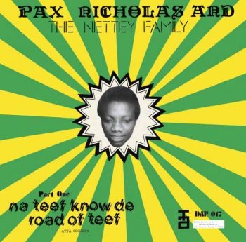 Pax Nicholas And The Netty Family - Na Teef Know De Road Of Teef i gruppen CD / Toppsäljare hos Bengans Skivbutik AB (3742518)