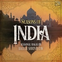 Shrivastav Baluji - Seasons Of India - Seasonal Ragas i gruppen CD / Elektroniskt,World Music hos Bengans Skivbutik AB (3743242)