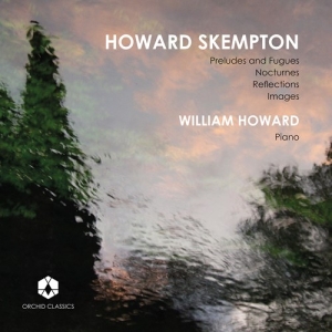 Skempton Howard - William Howard Plays Howard Skempto i gruppen CD / Kommande / Klassiskt hos Bengans Skivbutik AB (3743343)
