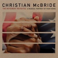 Mcbride Christian - The Movement Revisited: A Musical P i gruppen ÖVRIGT / Övrigt / aub hos Bengans Skivbutik AB (3743385)