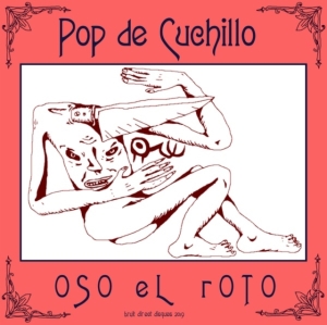 Oso El Roto - Pop De Cuchillo i gruppen VINYL / Pop-Rock hos Bengans Skivbutik AB (3743856)