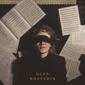 Kolyadin Gleb - Gleb Kolyadin i gruppen CD / Nyheter / Rock hos Bengans Skivbutik AB (3743920)