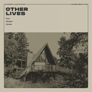 Other Lives - For Their Love i gruppen CD / Rock hos Bengans Skivbutik AB (3743942)