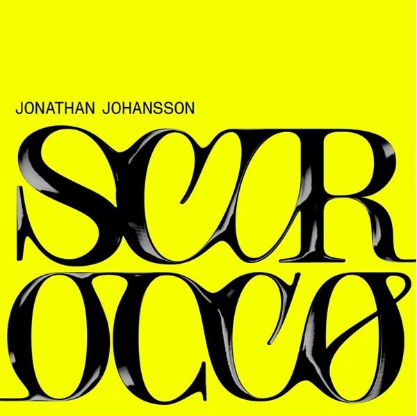 Johansson Jonathan - Scirocco i gruppen VINYL / Toppsäljare hos Bengans Skivbutik AB (3743963)
