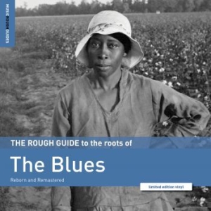 Blandade Artister - Rough Guide To The Roots Of The Blu i gruppen VINYL / Jazz/Blues hos Bengans Skivbutik AB (3744328)