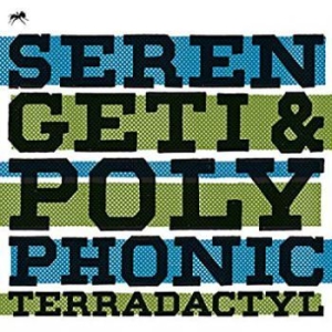 Serengeti & Polyphonic - Terradactyl i gruppen CD / Hip Hop hos Bengans Skivbutik AB (3744462)