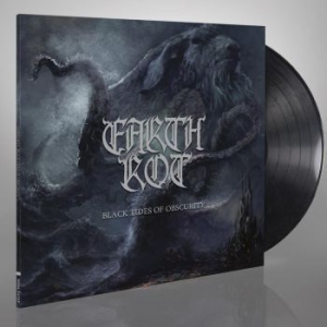 Earth Rot - Black Tides Of Obscurity (Vinyl) i gruppen VINYL / Kommande / Hårdrock/ Heavy metal hos Bengans Skivbutik AB (3744536)
