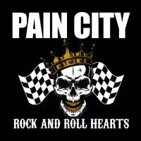 Pain City - Rock And Roll Hearts i gruppen CD / Nyheter / Hårdrock/ Heavy metal hos Bengans Skivbutik AB (3744856)