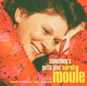 Moule Sarah - Something's Gotta Give i gruppen MUSIK / SACD / Jazz/Blues hos Bengans Skivbutik AB (3744897)