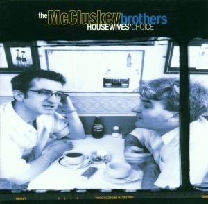 The Mccluskey Brothers - Housewives' Choice i gruppen Externt_Lager / Naxoslager hos Bengans Skivbutik AB (3744920)