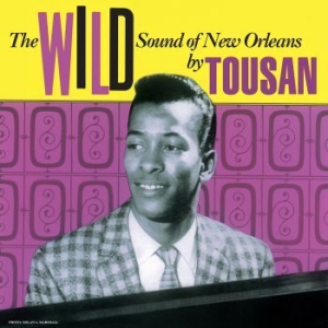 Toussaint Allen - Wild Sound Of New Orleans i gruppen VINYL / Kommande / RNB, Disco & Soul hos Bengans Skivbutik AB (3746052)
