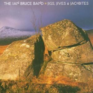Bruce Ian - Jigs, Jives And Jacobites i gruppen CD / Elektroniskt,World Music hos Bengans Skivbutik AB (3746131)