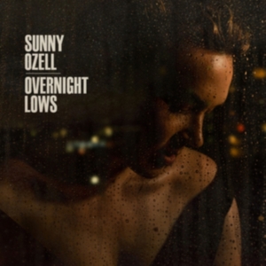 Ozell Sunny - Overnight Lows i gruppen VINYL / Pop-Rock hos Bengans Skivbutik AB (3746492)