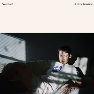 Burch Anna - If You're Dreaming - Ltd.Ed. i gruppen VINYL / Pop hos Bengans Skivbutik AB (3746508)