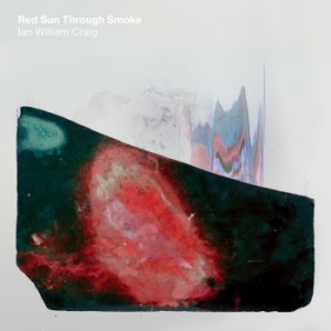 Craig Ian William - Red Sun Through Smoke i gruppen CD / Pop hos Bengans Skivbutik AB (3746560)