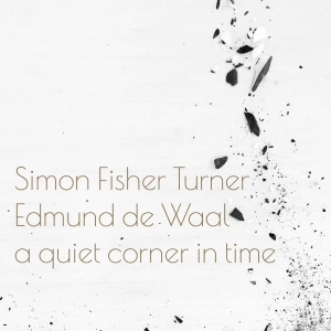 Fisher Turner Simon And Edmund De W - A Quiet Corner In Time i gruppen CD / Pop-Rock hos Bengans Skivbutik AB (3746562)