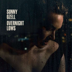 Ozell Sunny - Overnight Lows i gruppen CD / Pop hos Bengans Skivbutik AB (3746564)