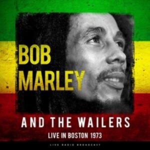Marley Bob & The Wailers - Best Of Live In Boston 1973 i gruppen VINYL / Reggae hos Bengans Skivbutik AB (3746966)