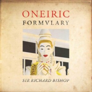 Bishop Sir Richard - Oneiric Formulary i gruppen VINYL / Pop-Rock,Svensk Folkmusik hos Bengans Skivbutik AB (3747648)