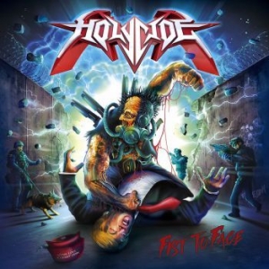 Holycide - Fist To Face i gruppen CD / Hårdrock/ Heavy metal hos Bengans Skivbutik AB (3747711)