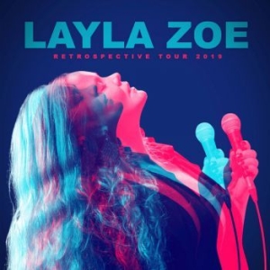 Zoe Layla - Retrospective Tour 2019 i gruppen CD / Blues,Jazz hos Bengans Skivbutik AB (3747712)