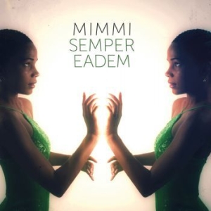 Mimmi - Semper Eadem i gruppen CD / Jazz/Blues hos Bengans Skivbutik AB (3747724)