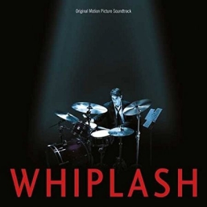 Various artists - Whiplash (Original Motion Picture Soundtrack) i gruppen VINYL / Vinyl Film-Musikal hos Bengans Skivbutik AB (3755272)