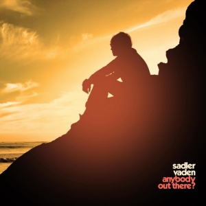 Vaden Sadler - Anybody Out There? i gruppen VINYL / Pop-Rock hos Bengans Skivbutik AB (3755814)