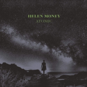 Helen Money - Atomic - Ltd.Ed. i gruppen ÖVRIGT / Övrigt / aub hos Bengans Skivbutik AB (3755828)