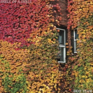 Shell Of A Shell - Away Team i gruppen VINYL / Pop-Rock hos Bengans Skivbutik AB (3755835)