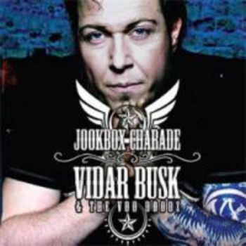 Busk Vidar And The Voo Doodz - Jookbox Charade i gruppen CD / Toppsäljare hos Bengans Skivbutik AB (3755861)