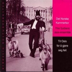 Den Norske Kammerkör - Till Oslo For A Gjere i gruppen CD / Pop-Rock hos Bengans Skivbutik AB (3757011)