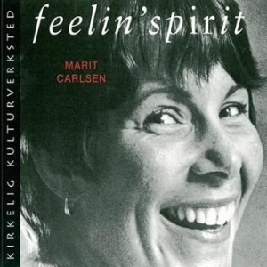 Carlsen Marit - Feelin' Spirit i gruppen CD / Pop hos Bengans Skivbutik AB (3757069)