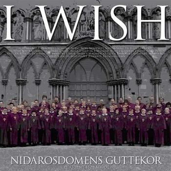 Nidarosdomens Guttekor - I Wish i gruppen CD / Toppsäljare hos Bengans Skivbutik AB (3757105)