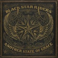 BLACK STAR RIDERS - ANOTHER STATE OF GRACE i gruppen CD / Nyheter / Rock hos Bengans Skivbutik AB (3757251)