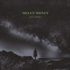 Helen Money - Atomic i gruppen CD / Pop hos Bengans Skivbutik AB (3757968)