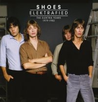 Shoes - ElektrafiedElektra Years 1979-1982 i gruppen CD / Toppsäljare hos Bengans Skivbutik AB (3757990)