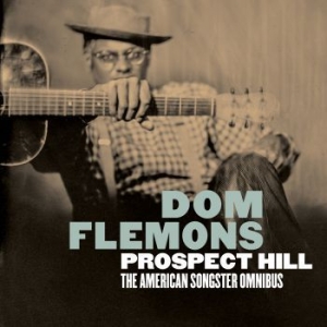 Flemons Dom - Prospect Hill: The American Songste i gruppen CD / Pop-Rock hos Bengans Skivbutik AB (3758320)