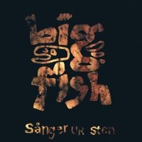 Big Fish - Sånger Ur Sten (Vinyl Lp) i gruppen VINYL / Pop-Rock hos Bengans Skivbutik AB (3759056)