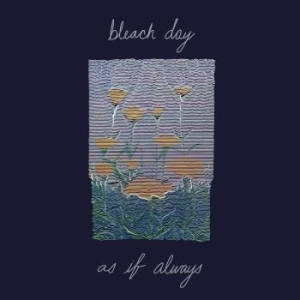 Bleach Day - As If Always i gruppen VINYL / Rock hos Bengans Skivbutik AB (3759456)