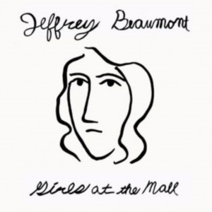 Beaumont Jeffrey - Girls At The Mall i gruppen ÖVRIGT / Övrigt / aub hos Bengans Skivbutik AB (3759485)