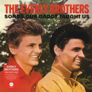 Everly Brothers - Songs Our Daddy Taught Us i gruppen VINYL / Pop hos Bengans Skivbutik AB (3759555)