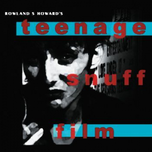 Howard Roland S. - Teenage Snuff Film i gruppen VINYL / Kommande / Rock hos Bengans Skivbutik AB (3759565)