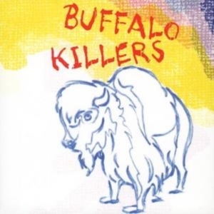 Buffalo Killers - Buffalo Killers i gruppen CD / Pop-Rock hos Bengans Skivbutik AB (3759573)