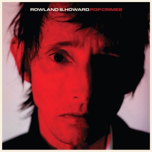 Howard Roland S. - Pop Crimes i gruppen CD / Pop-Rock hos Bengans Skivbutik AB (3759613)